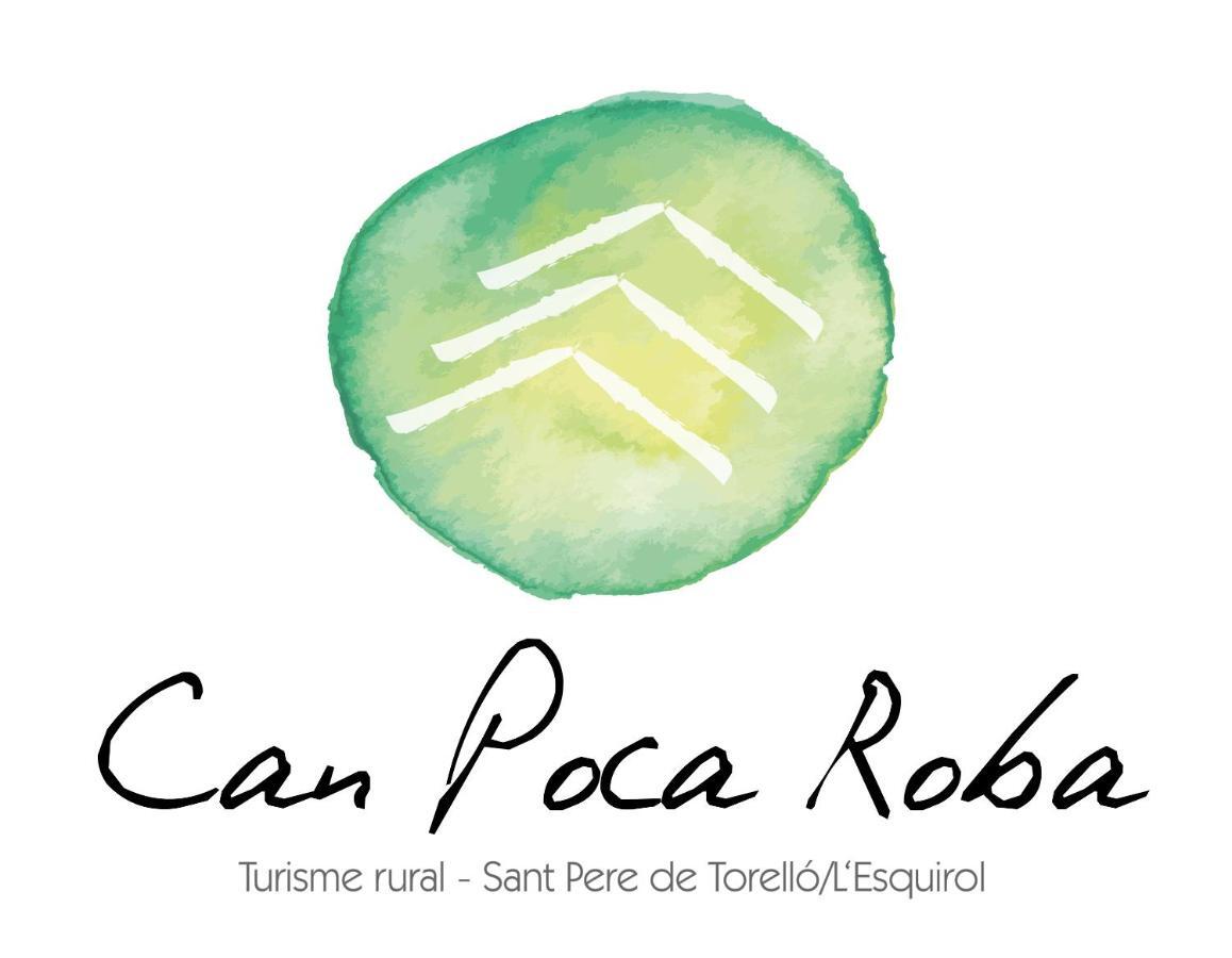 San Pedro de Torelló Can Poca Roba المظهر الخارجي الصورة
